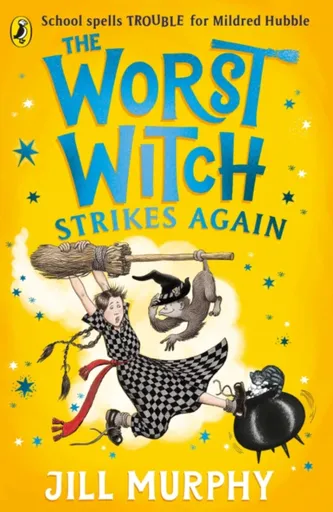The Worst Witch Strikes Again - Jill Murphyová