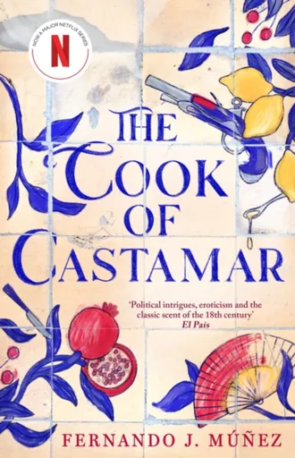 The Cook of Castamar - Fernando J. Múňez