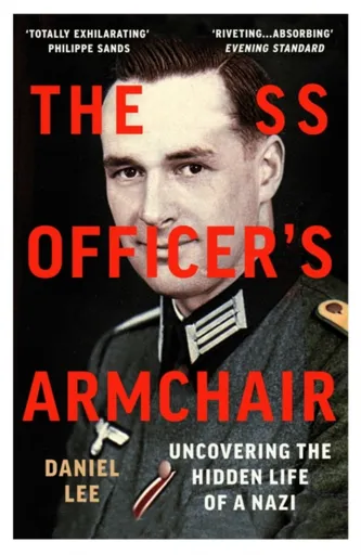 The SS Officer's Armchair - Lee Daniel