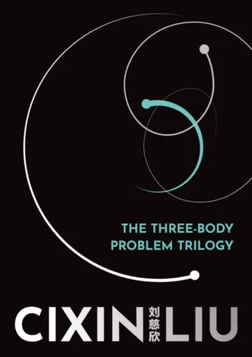 The Three-Body Problem Trilogy - Liou Cch'-Sin