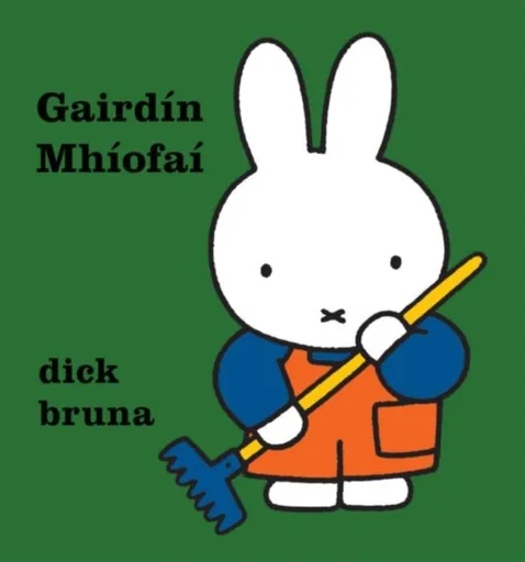 Gairdin Mhiofai - Dick Bruna