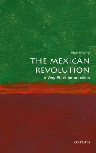 The Mexican Revolution - Alanna  Knight