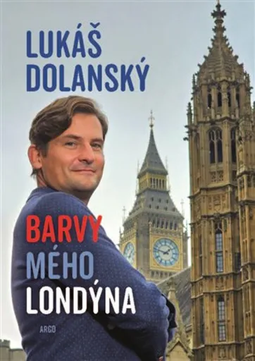 Barvy mého Londýna - Lukáš Dolanský