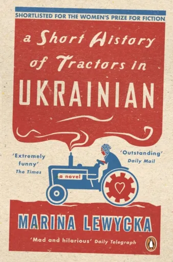 A Short History of Tractors in Ukrainian - Marina Lewycká