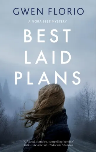 Best Laid Plans - Gwen Florio