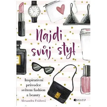 Najdi svůj styl (978-80-253-2930-6)