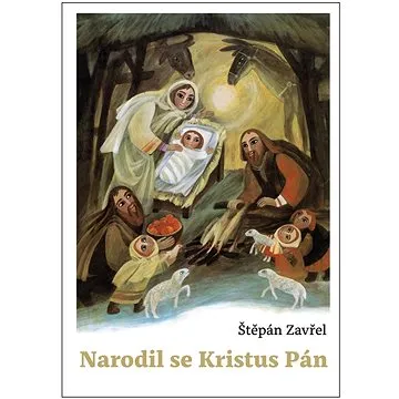 Narodil se Kristus Pán (978-80-7566-377-1)