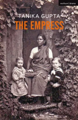 The Empress - Tanika  Gupta
