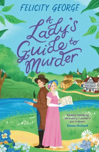A Lady's Guide to Murder - Felicity George