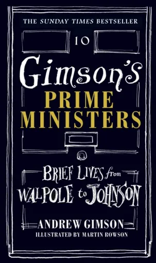 Gimson's Prime Ministers - Andrew Gimson