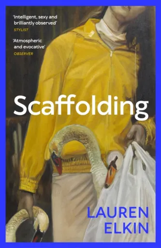 Scaffolding - Lauren Elkin