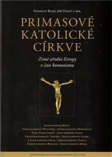 Primasové katolické církve - Stanislav Balík, Jiří Hanuš