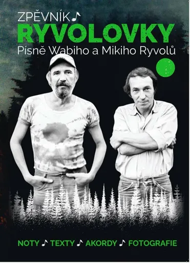 Zpěvník Ryvolovky – Písně Wabiho a Mikiho Ryvolů 3. díl - Wabi Ryvola, Miki Ryvola