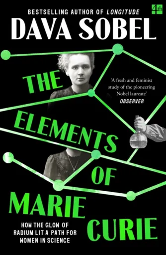 The Elements of Marie Curie - Dava Sobel