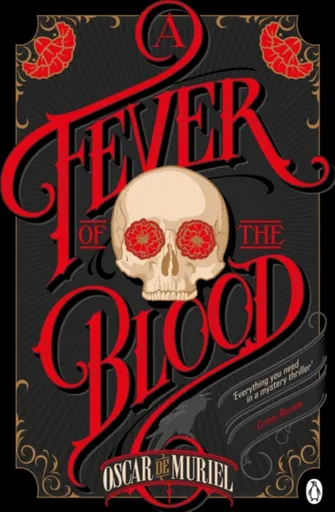 A Fever of the Blood - de Muriel Oscar