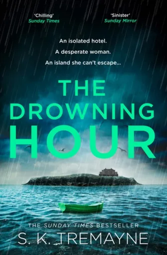The Drowning Hour - S. K.  Tremayne