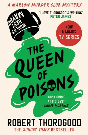 The Queen of Poisons - Robert Thorogood