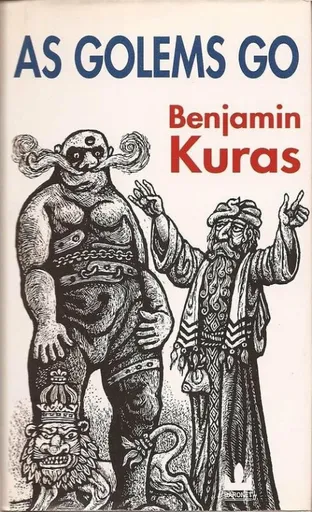 As Golems go - Benjamin Kuras