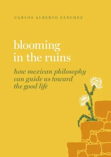 Blooming in the Ruins - Carlos Alberto  Sanchez