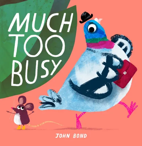 Much Too Busy - John Bond