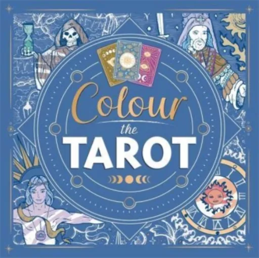 Colour the Tarot - Igloo Books Ltd