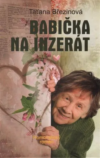 Babička na inzerát - Taťana Březinová