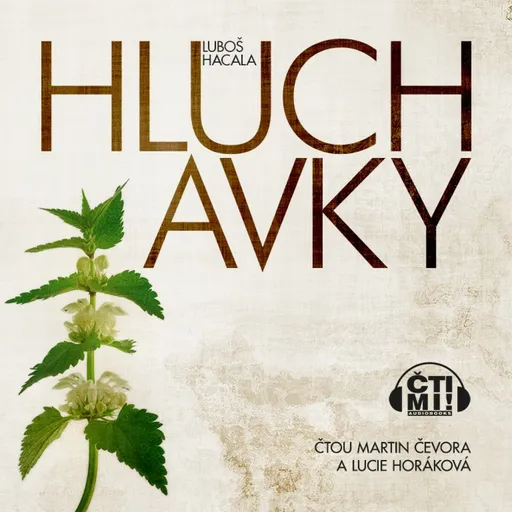 Hluchavky - Luboš Hacala - audiokniha