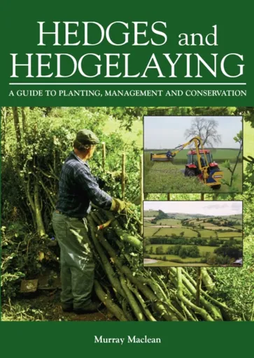 Hedges and Hedgelaying - Murray Maclean