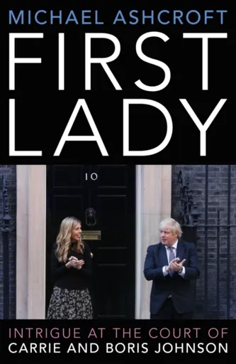 First Lady - Michael Ashcroft
