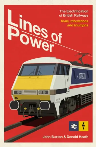 Lines of Power - JOHN BUXTON, Donald Heath