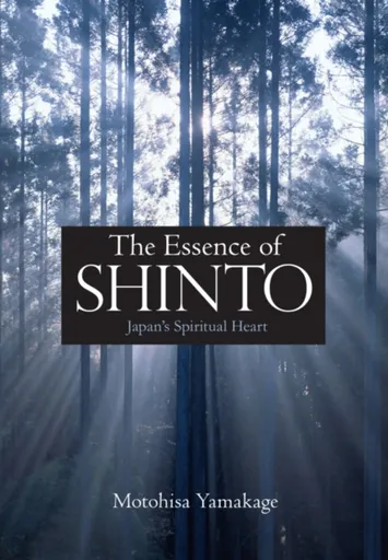 The Essence of Shinto: Japan