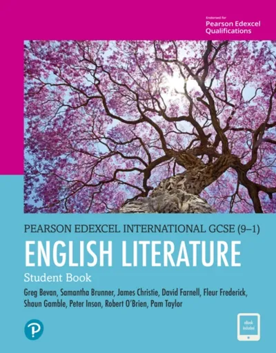 Pearson Edexcel International GCSE (9-1) English Literature Student Book - Pam Taylor, David Farnell, Shaun Gamble, James Christie, Greg Bevan, Fleur