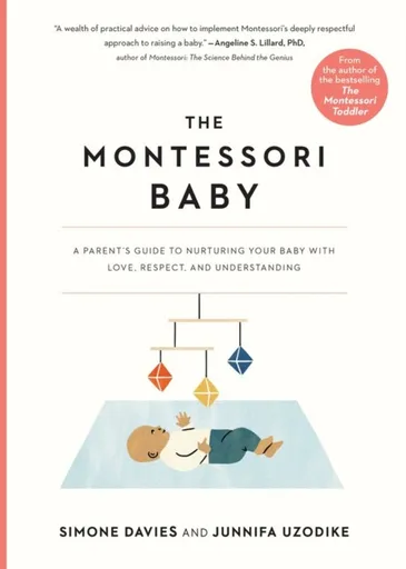 The Montessori Baby - Simone Davies, Junnifa Uzodike