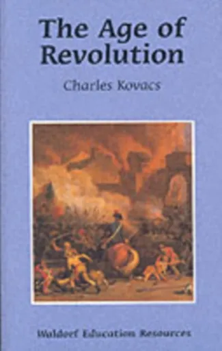 The Age of Revolution - Charles Kovacs