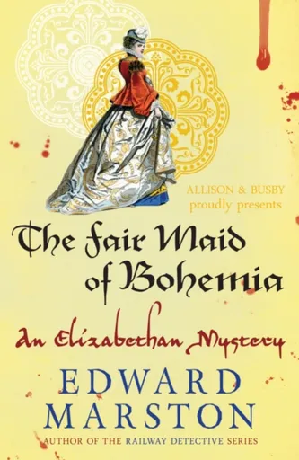 The Fair Maid of Bohemia - Edward Marston