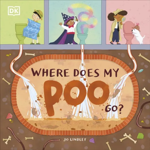 Where Does My Poo Go? - Lindley Jo