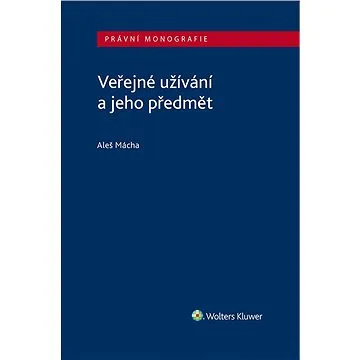 Veřejné užívání a jeho předmět (978-80-7552-855-1)