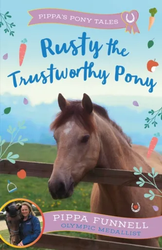 Rusty the Trustworthy Pony - Pippa Funnell
