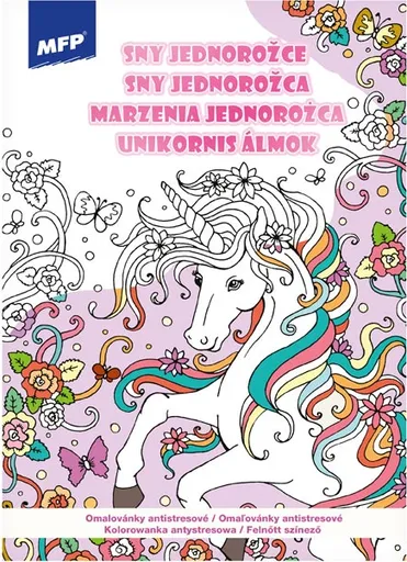 Omalovánky antistresové Sny jednorožce 210x290mm/32s
