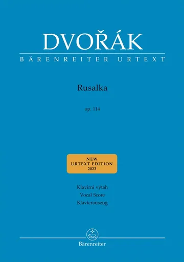 Rusalka op. 114 - Antonín Dvořák