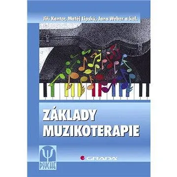 Základy muzikoterapie (978-80-247-2846-9)