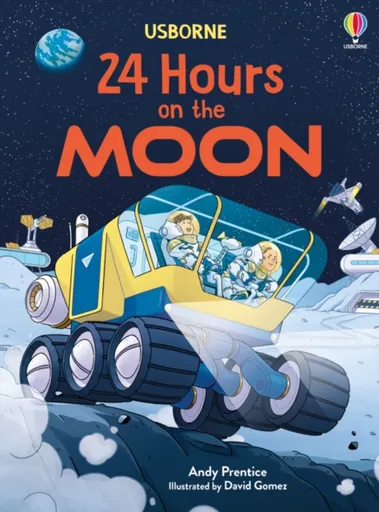 24 Hours on the Moon - Prentice Andy