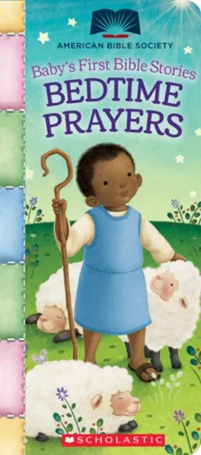 Bedtime Prayers (Baby's First Bible Stories): Padded Board Book for Easter Basket Gifts