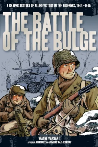 The Battle of the Bulge - Wayne Vansant