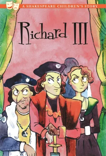 Richard III: A Shakespeare Children