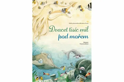 Dvacet tisíc mil pod mořem - Francesca Rossi