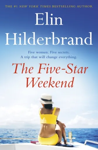 The Five-Star Weekend - Elin Hilderbrand