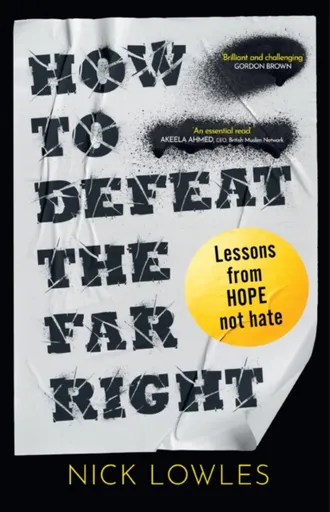 How to Defeat the Far Right - Nick Lowles