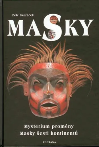 Masky - Petr Dvořáček