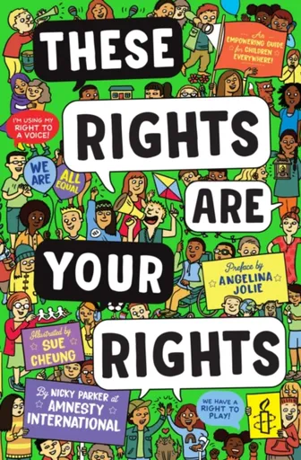 These Rights are Your Rights - Amnesty International, Nicky Parker at Amnesty International